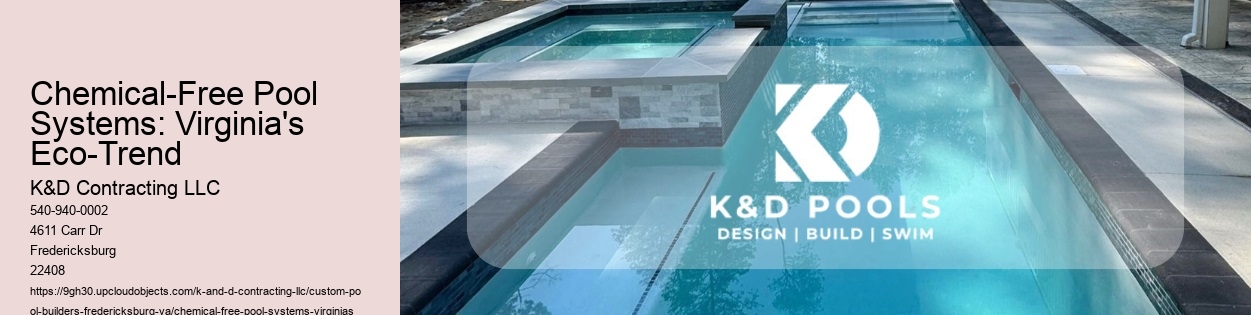 Chemical-Free Pool Systems: Virginia's Eco-Trend