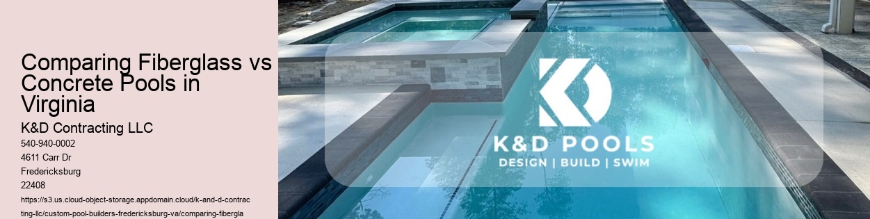 Comparing Fiberglass vs Concrete Pools in Virginia