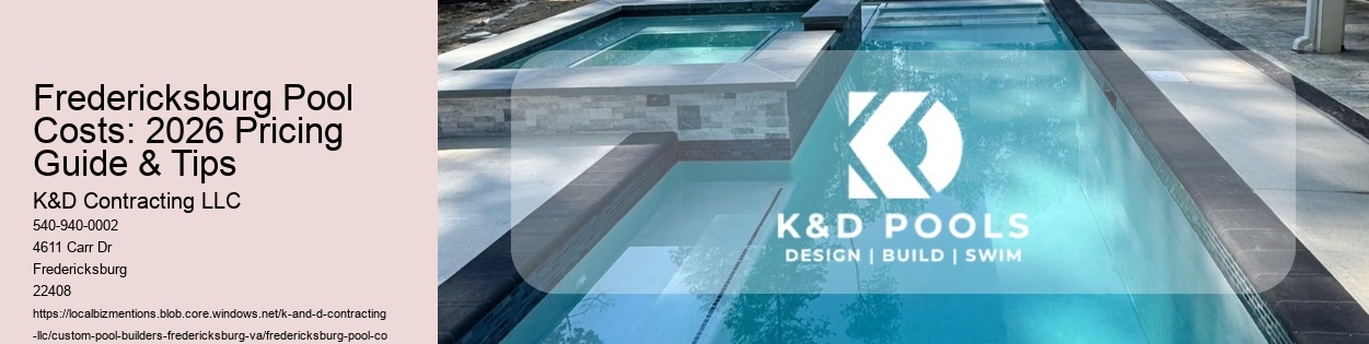 Fredericksburg Pool Costs: 2026 Pricing Guide & Tips