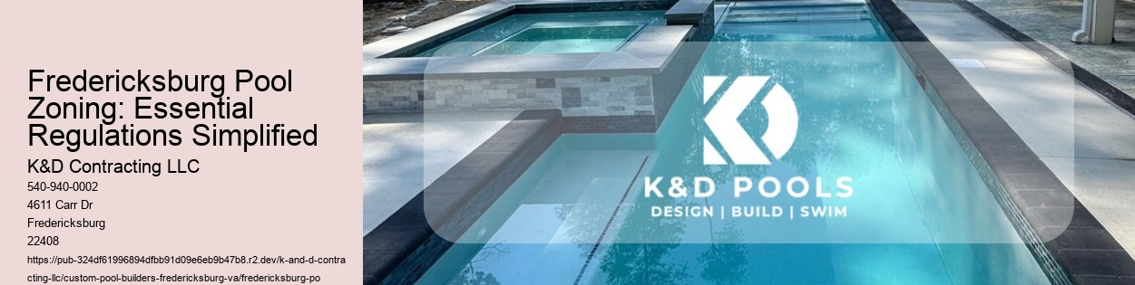 Fredericksburg Pool Zoning: Essential Regulations Simplified