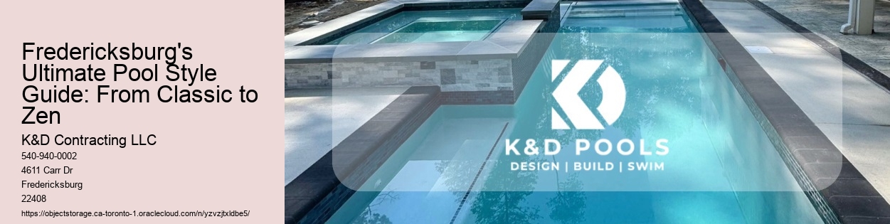 Fredericksburg's Ultimate Pool Style Guide: From Classic to Zen