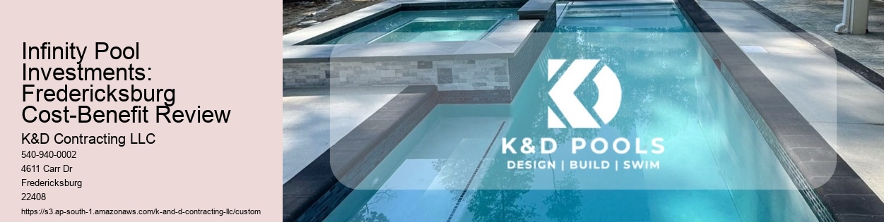 Infinity Pool Investments: Fredericksburg Cost-Benefit Review
