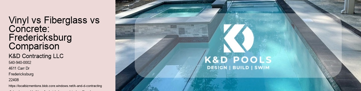 Vinyl vs Fiberglass vs Concrete: Fredericksburg Comparison