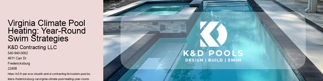 Virginia Climate Pool Heating: Year-Round Swim Strategies