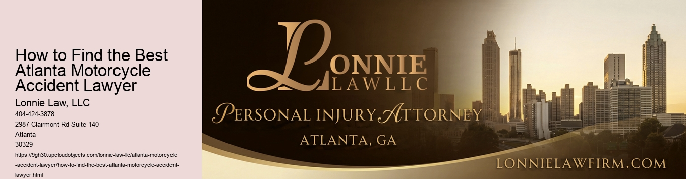 How to Find the Best Atlanta Motorcycle Accident Lawyer