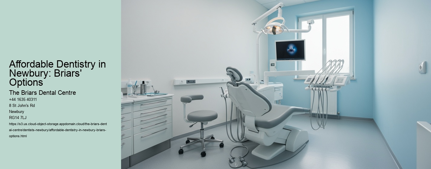 Affordable Dentistry in Newbury: Briars' Options
