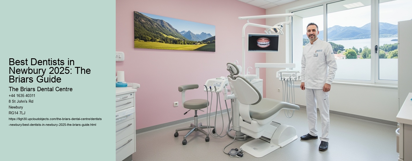 Best Dentists in Newbury 2025: The Briars Guide