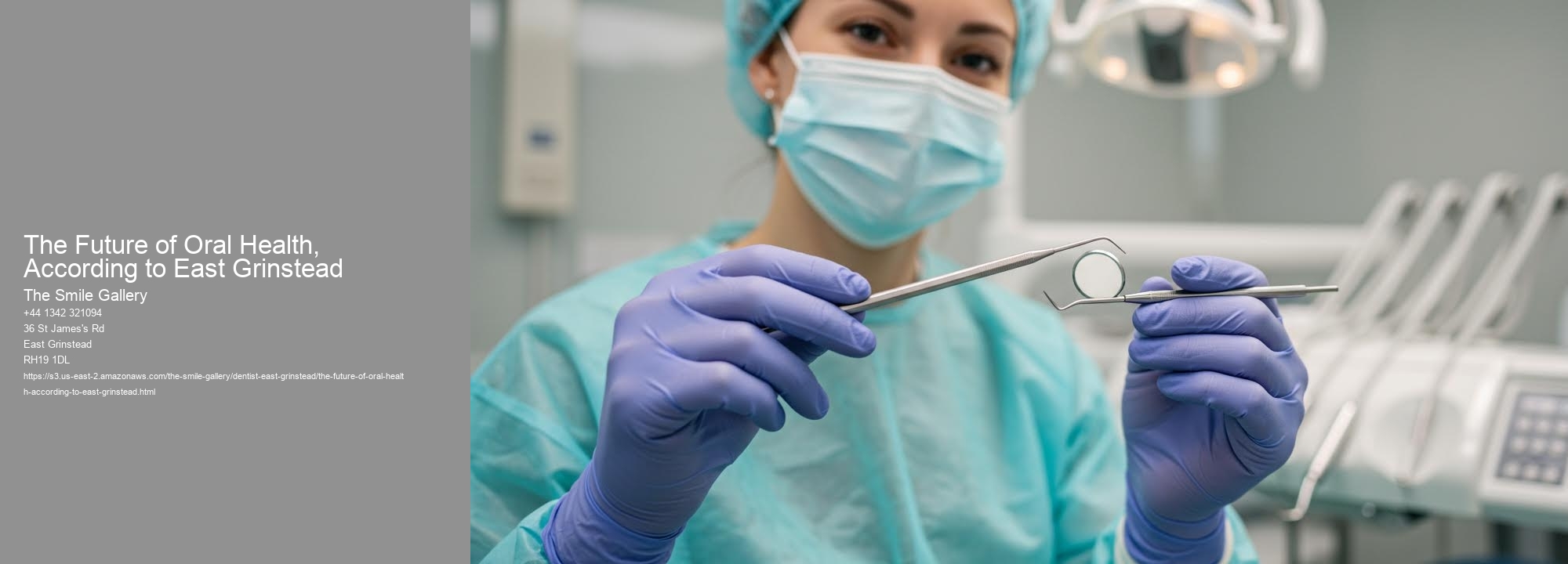 The Future of Oral Health, According to East Grinstead